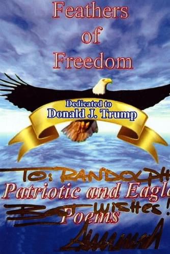 Cover image for Feathers of Freedom Patriotic and Eagle Poems