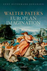 Cover image for Walter Pater's European Imagination