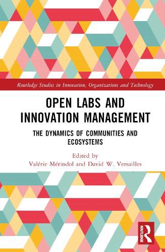 Cover image for Open Labs and Innovation Management: The Dynamics of Communities and Ecosystems