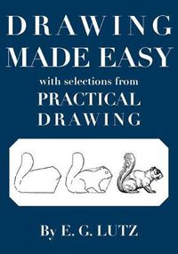 Cover image for Drawing Made Easy with Selections from Practical Drawing