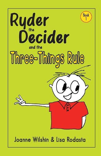 Cover image for Ryder the Decider and the Three-Things Rule