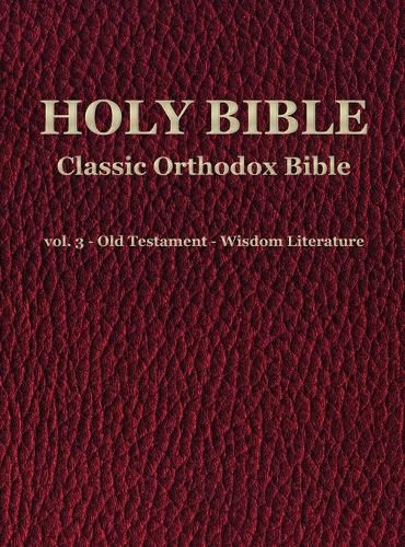 Cover image for Classic Orthodox Bible - vol. 3 - Old Testament - Wisdom Literature