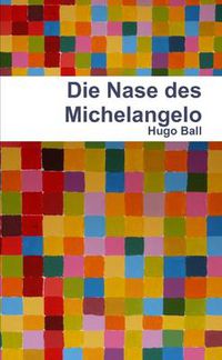 Cover image for Die Nase Des Michelangelo