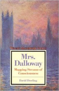 Cover image for Mrs Dalloway : Mapping Streams of Consciousness