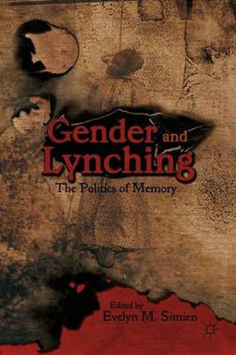 Gender and Lynching: The Politics of Memory