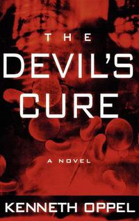 Cover image for The Devil's Cure: A Novel