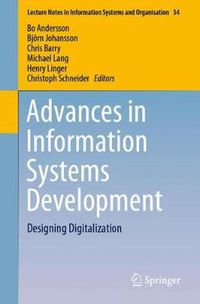 Cover image for Advances in Information Systems Development: Designing Digitalization