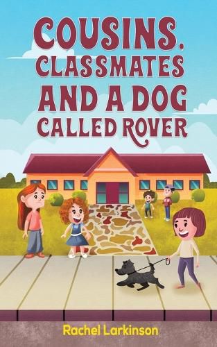Cover image for Cousins, Classmates and a Dog Called Rover
