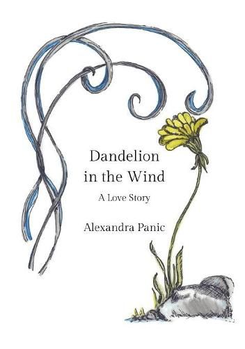 Cover image for Dandelion in the Wind: A Love Story