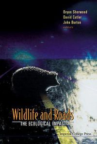 Cover image for Wildlife And Roads: The Ecological Impact