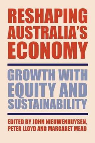 Reshaping Australia's Economy: Growth with Equity and Sustainability