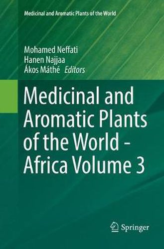 Cover image for Medicinal and Aromatic Plants of the World - Africa Volume 3