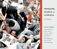 Cover image for Working People in Alberta: A History