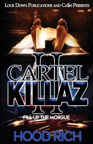 Cover image for Cartel Killaz 2: Fill up the Morgue