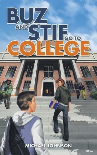 Cover image for Buz and Stif Go to College