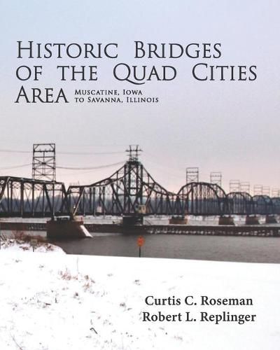 Historic Bridges of the Quad Cities Area