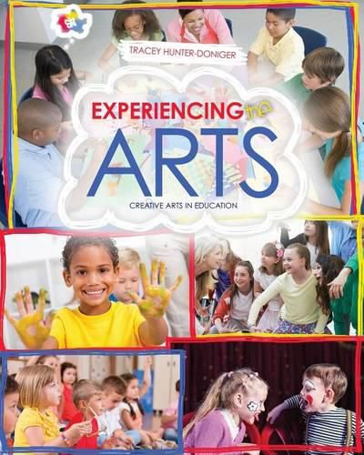 Cover image for Experiencing the Arts: Creative Arts in Education