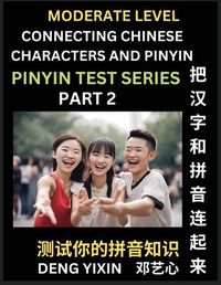 Cover image for Connecting Chinese Characters & Pinyin (Part 2)