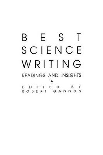 Cover image for Best Science Writing: Readings and Insights