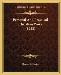 Cover image for Personal and Practical Christian Work (1922)