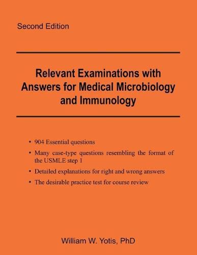 Cover image for Relevant Examinations with Answers for Medical Microbiology and Immunology