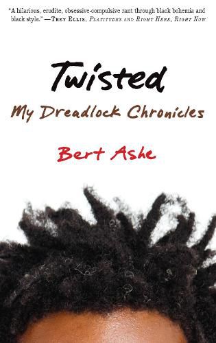 Cover image for Twisted: My Dreadlock Chronicles