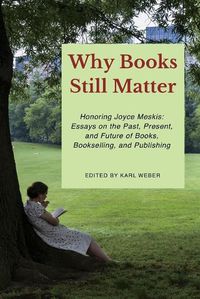 Cover image for Why Books Still Matter