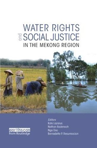 Cover image for Water Rights and Social Justice in the Mekong Region