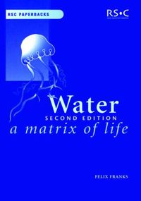 Cover image for Water: A Matrix of Life