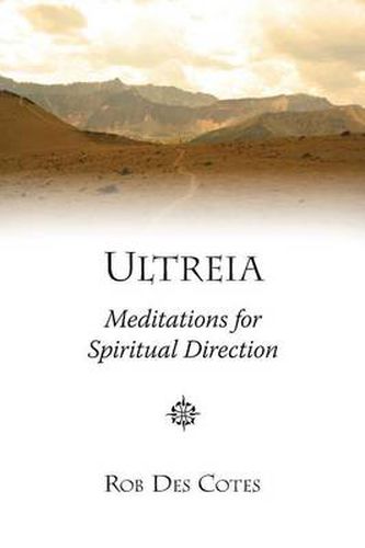 Cover image for Ultreia: Meditations for Spiritual Direction