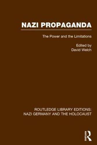 Cover image for Nazi Propaganda: The Power and the Limitations