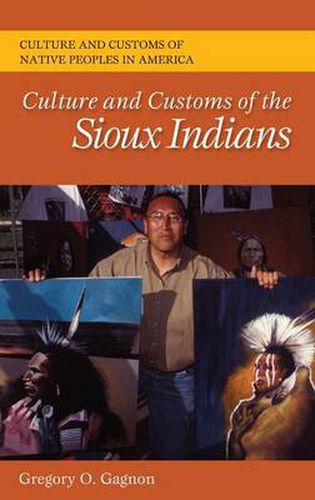 Cover image for Culture and Customs of the Sioux Indians