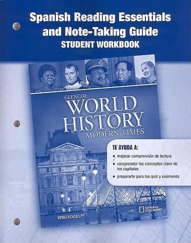 Cover image for Glencoe World History: Modern Times, Spanish Reading Essentials and Note-Taking Guide