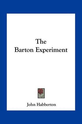 The Barton Experiment