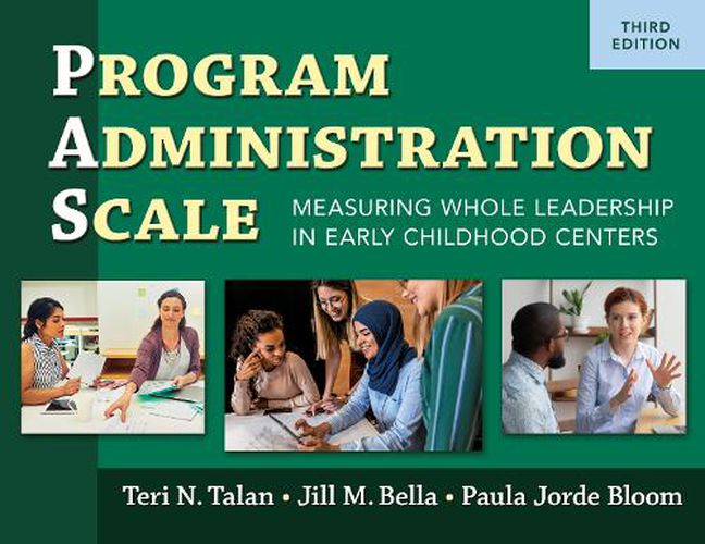 Cover image for Program Administration Scale (PAS): Measuring Whole Leadership in Early Childhood Centers