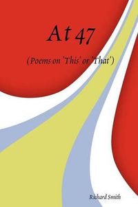 Cover image for At 47