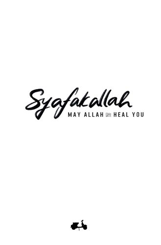 Cover image for Syafakallah, May Allah swt Heal You