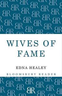 Cover image for Wives of Fame: Mary Livingstone, Jenny Marx and Emma Darwin