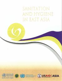 Cover image for Sanitation and Hygiene in East Asia