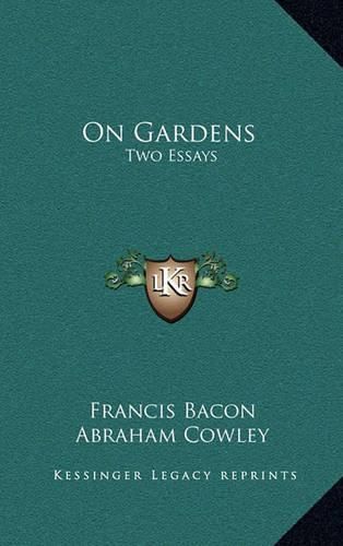 Cover image for On Gardens: Two Essays