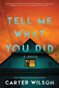 Cover image for Tell Me What You Did