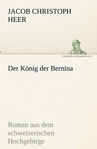 Cover image for Der Koenig der Bernina