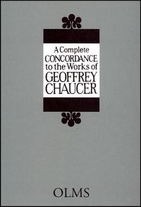 Cover image for A Complete Concordance to the Works of Geoffrey Chaucer: Edited by Akio Oizumi. Vol. 16: A Lexicon of Troilus and Criseyde, vol. I: A - G With the assistance of Kunihiro Miki.