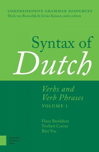 Cover image for Syntax of Dutch: Verbs and Verb Phrases. Volume 1