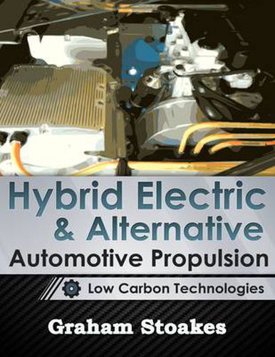 Cover image for Hybrid Electric & Alternative Automotive Propulsion: Low Carbon Technologies