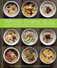 Cover image for Whole Grains for a New Generation