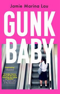 Cover image for Gunk Baby: 'Original and Unforgettable' (Cosmopolitan)