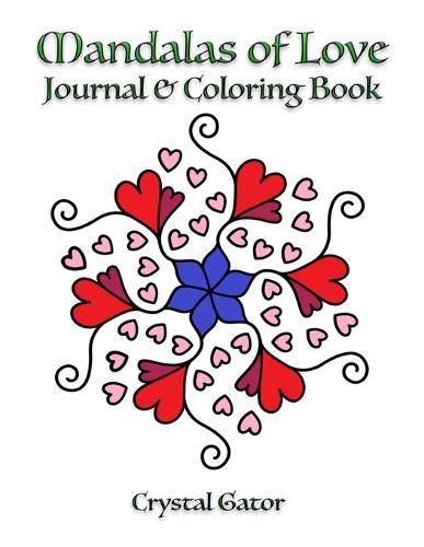 Cover image for Mandalas of Love: Journal & Coloring Book