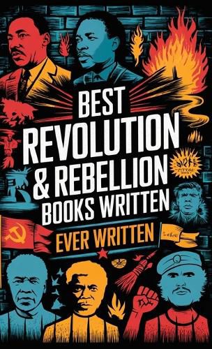 Cover image for Best Revolution and Rebellion Books Ever Written