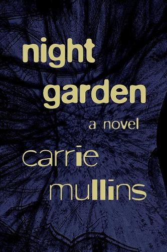 Night Garden: A Novel